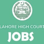 Lahore High Courts Jobs 2021