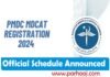 PMDC Official Schedule for MDCAT (MBBS & BDS Admissions) 2024